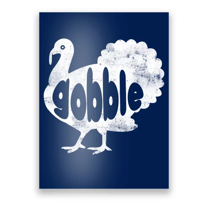 Vintage Thanksgiving Gobble Turkey Poster