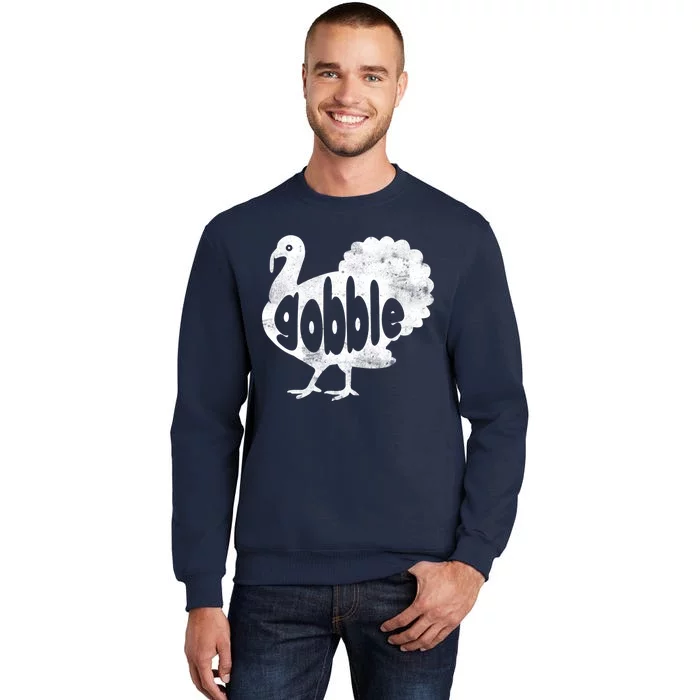 Vintage Thanksgiving Gobble Turkey Tall Sweatshirt