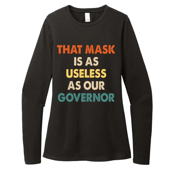 Vintage That Mask Is As Useless As Our Governor Womens CVC Long Sleeve Shirt