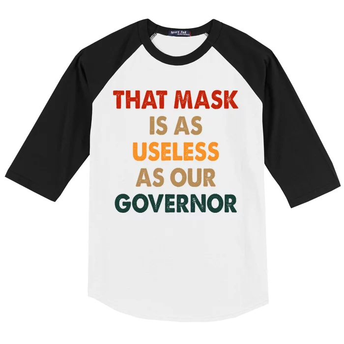 Vintage That Mask Is As Useless As Our Governor Baseball Sleeve Shirt