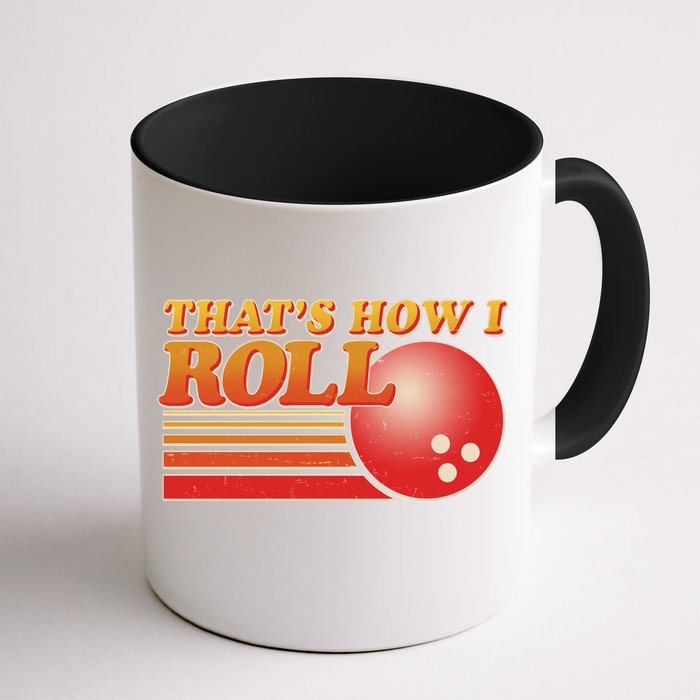 Vintage That's How I Roll Bowling Fan Front & Back Coffee Mug