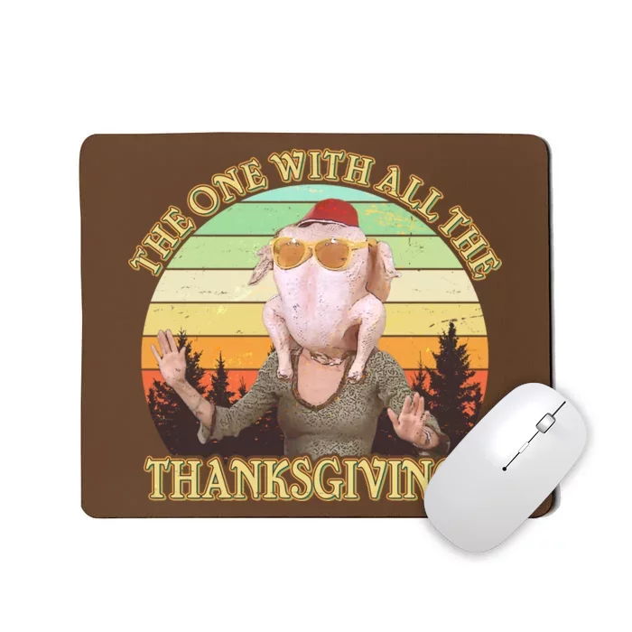 Vintage The One With All The Thanksgivings Mousepad