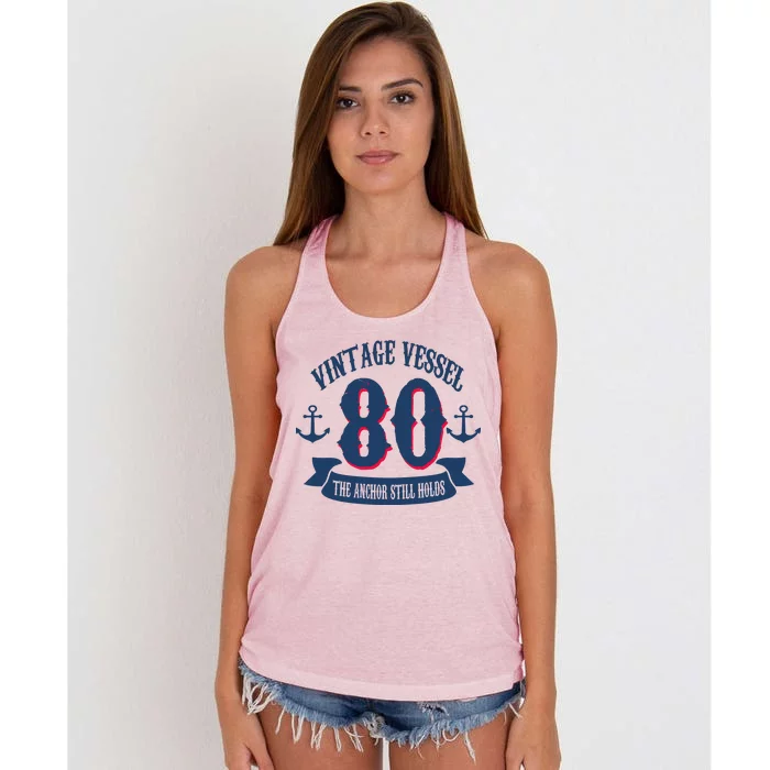 Vintage Vessel 80th Birthday The Anchor Still Holds Women's Knotted Racerback Tank