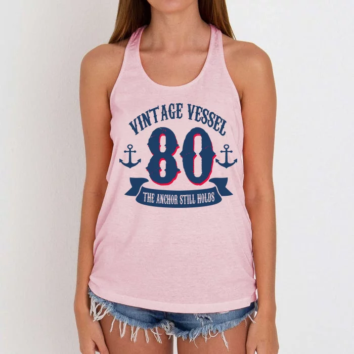 Vintage Vessel 80th Birthday The Anchor Still Holds Women's Knotted Racerback Tank