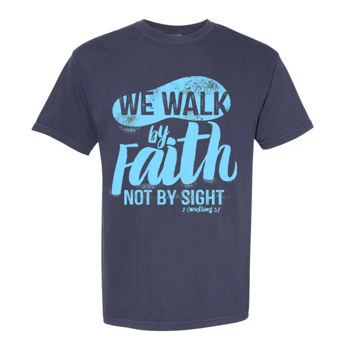 Vintage Walk By Faith Not By Sight Garment-Dyed Heavyweight T-Shirt