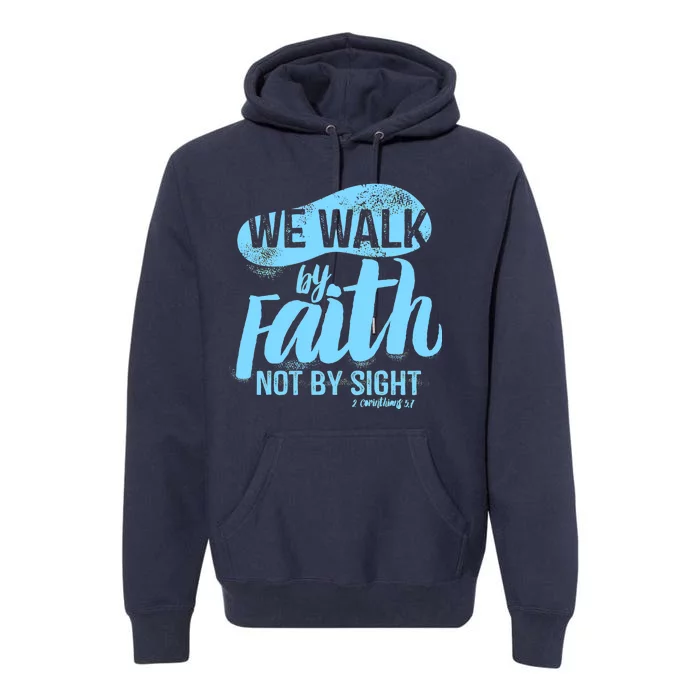 Vintage Walk By Faith Not By Sight Premium Hoodie