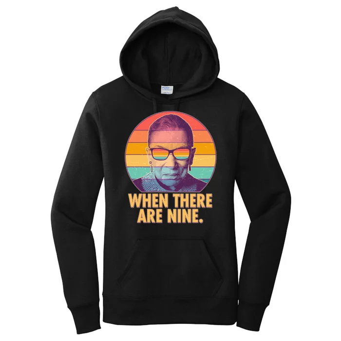 Vintage When There Are Nine Ruth Bader Ginsburg Tribute Women's Pullover Hoodie