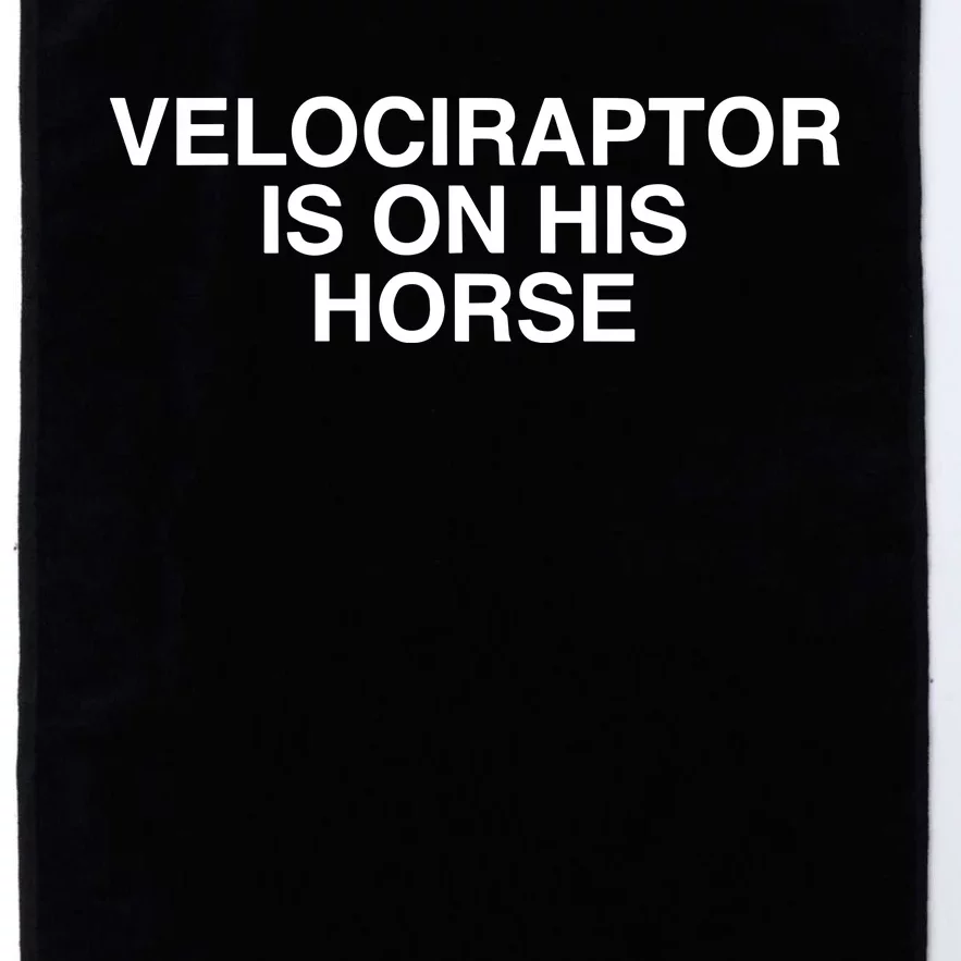 Velociraptor Is On His Horse Platinum Collection Golf Towel