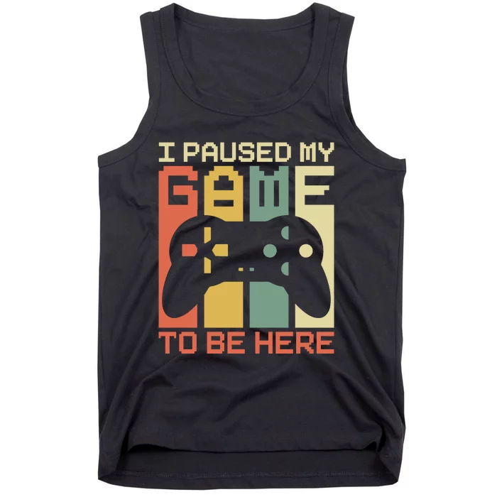 Vintage I Paused My Game T Tank Top