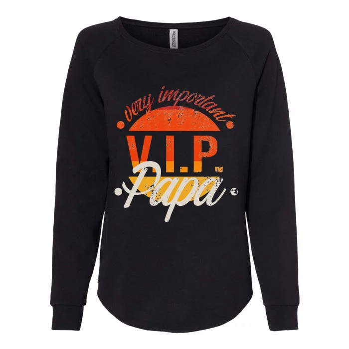 Very Important Papa GentleVIP V.I.P Gift Father`s Day Womens California Wash Sweatshirt