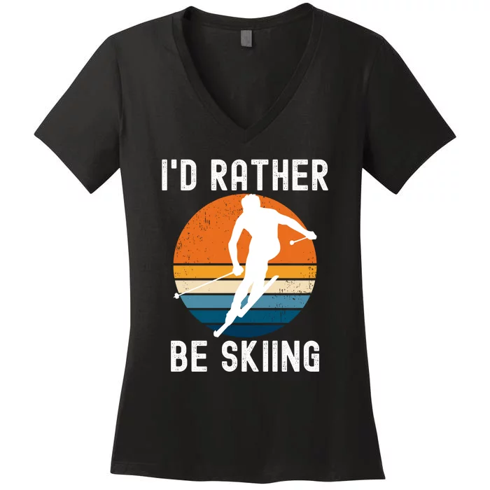 Vintage Id Rather Be Skiing Funny Skiing Gift For Skier Women's V-Neck T-Shirt