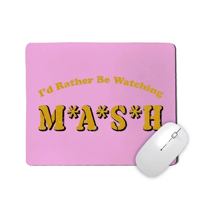 Vintage Id Rather Be Watching Mousepad