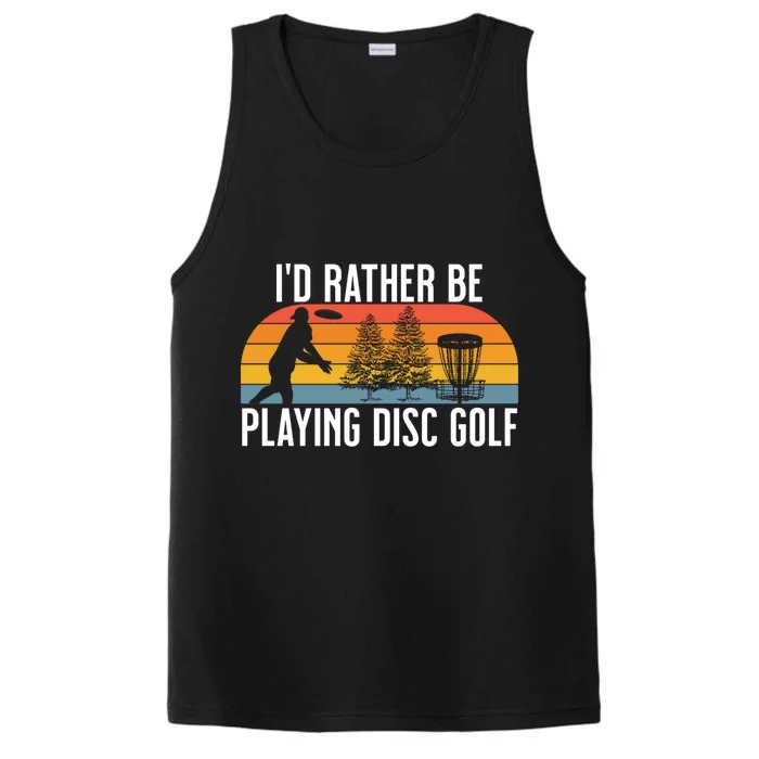 Vintage Id Rather Be Playing Disc Golf Retro Disc Golfing Gift Performance Tank