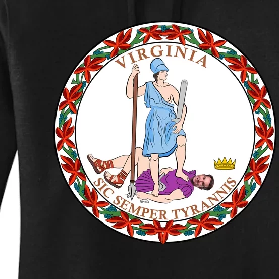 Virginia Sic Semper Tyrannis With Governor Northam Women's Pullover Hoodie