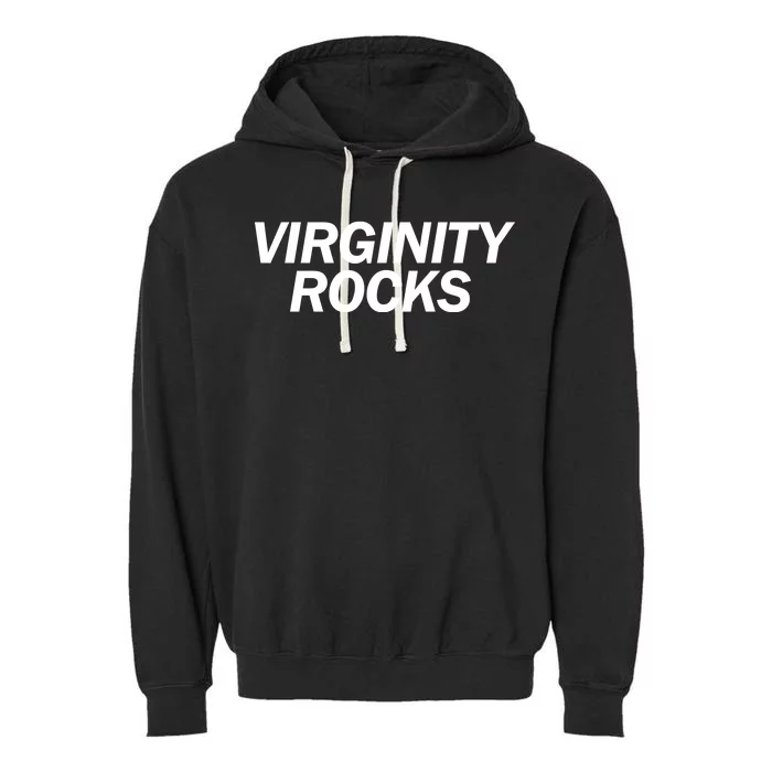 Virginity Rocks Garment-Dyed Fleece Hoodie