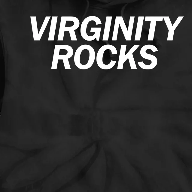 Tie dye 2025 virginity rocks hoodie