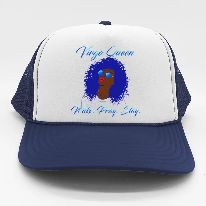 Virgo Queen Wake Pray Slay Trucker Hat