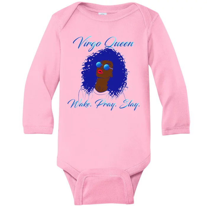 Virgo Queen Wake Pray Slay Baby Long Sleeve Bodysuit