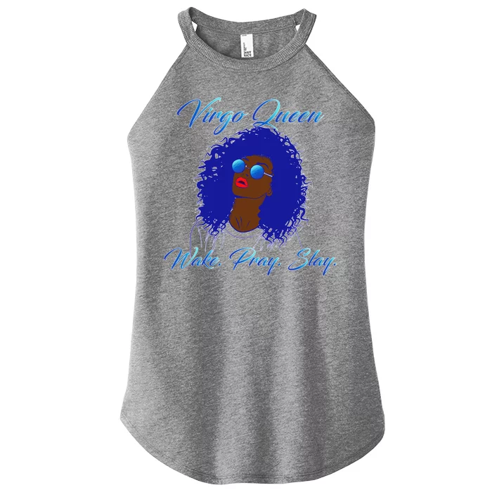 Virgo Queen Wake Pray Slay Women’s Perfect Tri Rocker Tank