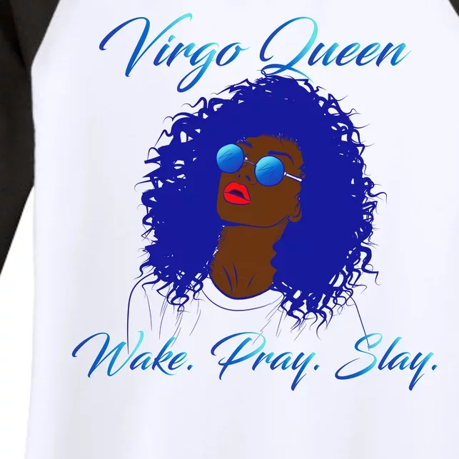 Virgo Queen Wake Pray Slay Women's Tri-Blend 3/4-Sleeve Raglan Shirt