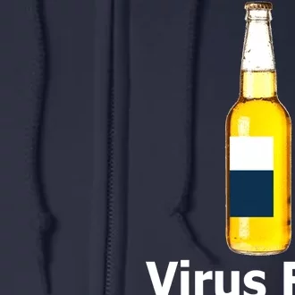 Virus Free Beer Bottle Full Zip Hoodie