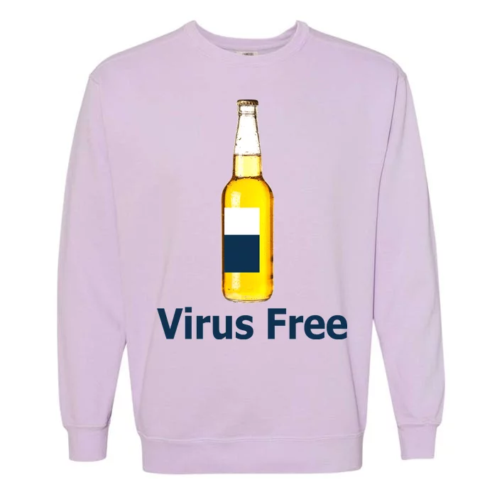 Virus Free Beer Bottle Garment-Dyed Sweatshirt