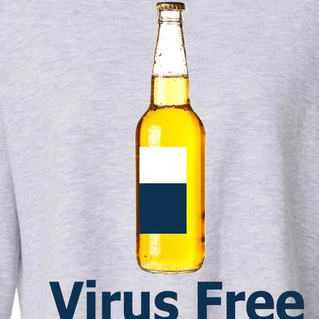 Virus Free Beer Bottle Cropped Pullover Crew