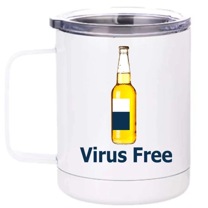 Virus Free Beer Bottle Front & Back 12oz Stainless Steel Tumbler Cup