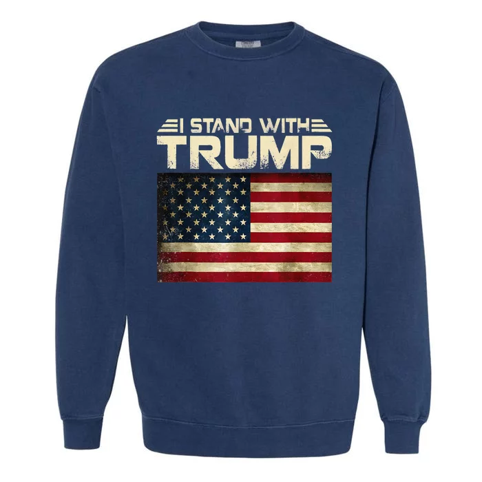 Vintage I Stand With Trump Pro Trump Supporter Garment-Dyed Sweatshirt