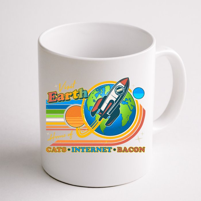 Visit Earth Home Of Cats Internet Bacon Front & Back Coffee Mug