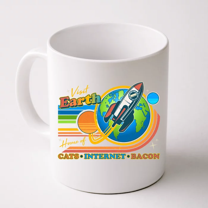 Visit Earth Home Of Cats Internet Bacon Front & Back Coffee Mug