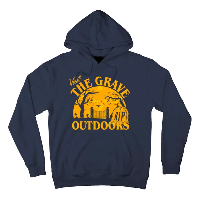 Visit The Grave Outdoors Funny Halloween Hoodie