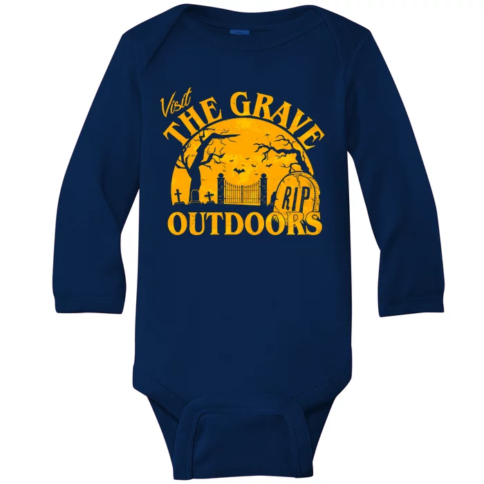 Visit The Grave Outdoors Funny Halloween Baby Long Sleeve Bodysuit