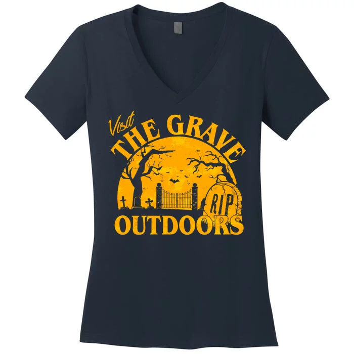 Visit The Grave Outdoors Funny Halloween Women's V-Neck T-Shirt