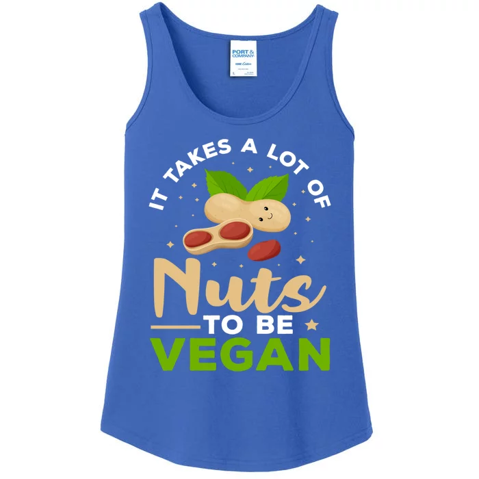 Veganism It Takes A Lot Of Nuts To Be Vegan Gift Ladies Essential Tank