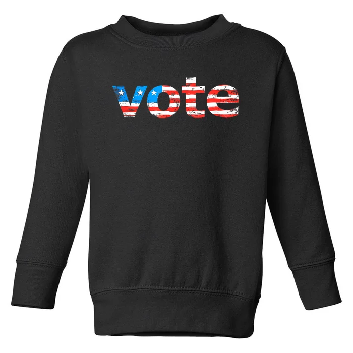 Vote In The Election. Votes Count! Yours Does! Toddler Sweatshirt