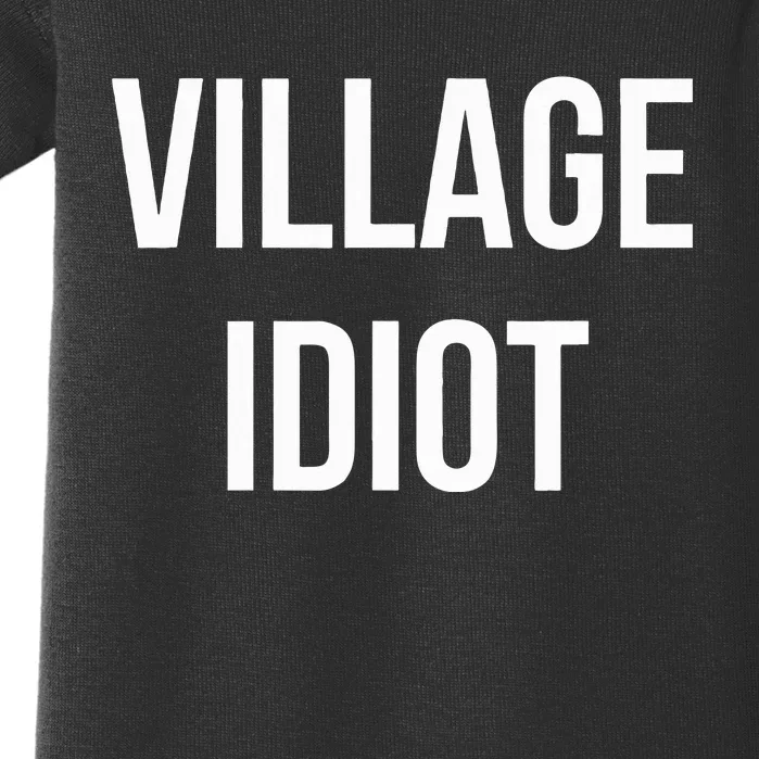 Village Idiot Baby Bodysuit