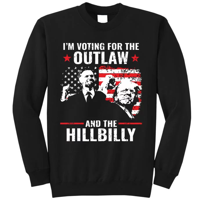 Vintage IM Voting For The Outlaw And The Hillbilly 2024 Tall Sweatshirt