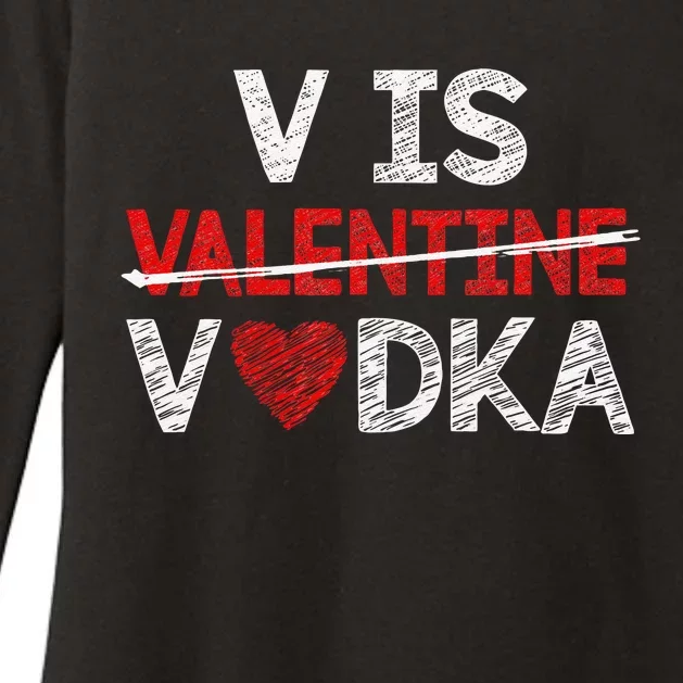 V Is Valentines Vodka Funny Hearts Love Valentine's Day Womens CVC Long Sleeve Shirt