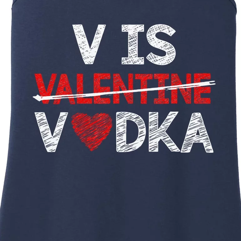 V Is Valentines Vodka Funny Hearts Love Valentine's Day Ladies Essential Tank