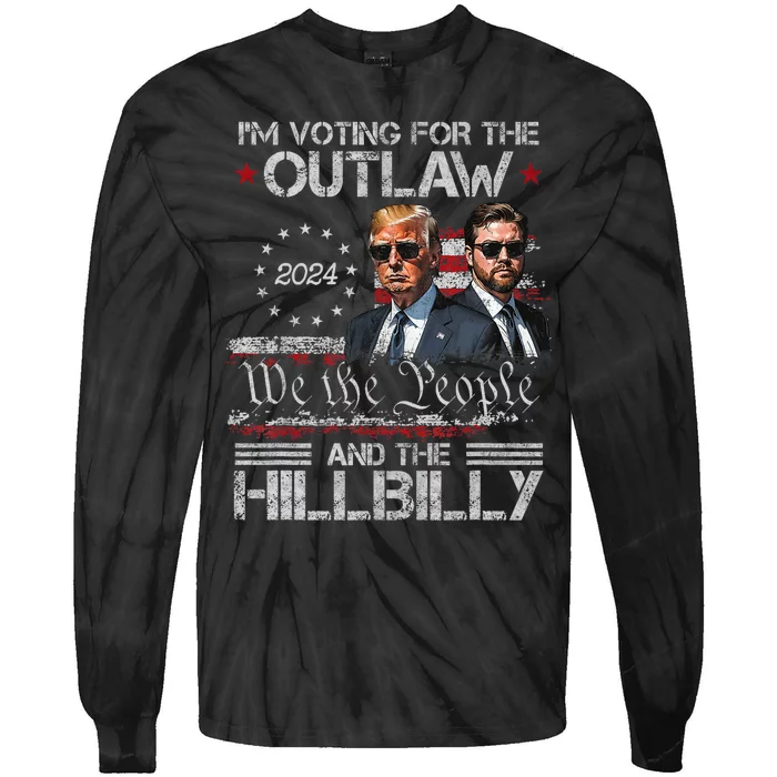 Vintage IM Voting For The Outlaw And The Hillbilly 2024 Tie-Dye Long Sleeve Shirt