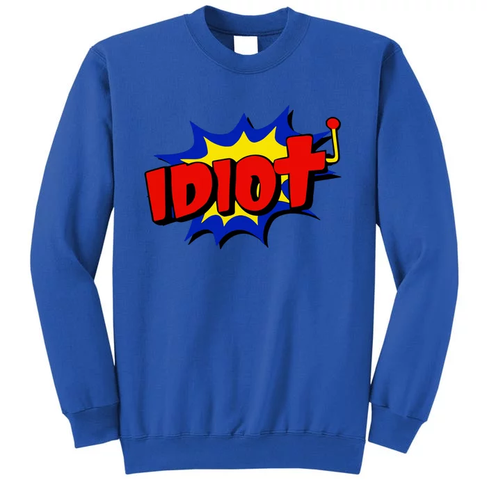 Vegasmatt Idiot Sweatshirt