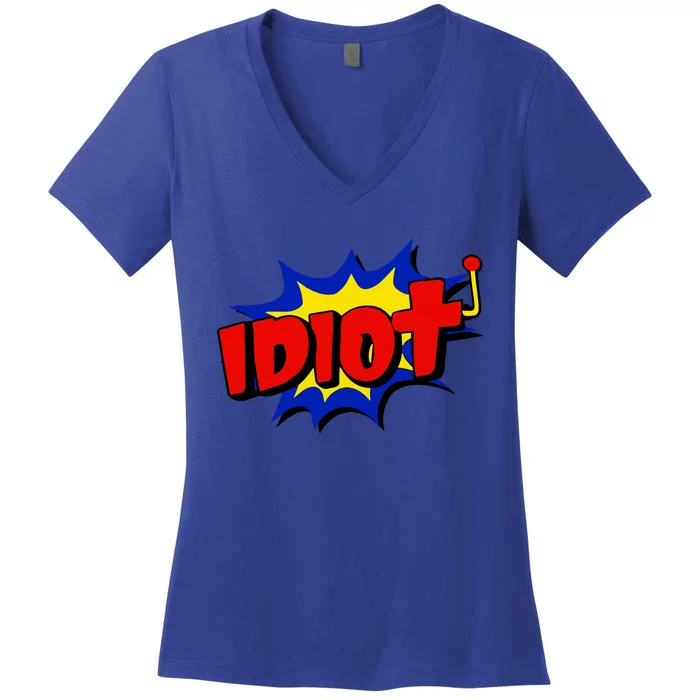 Vegasmatt Idiot Women's V-Neck T-Shirt