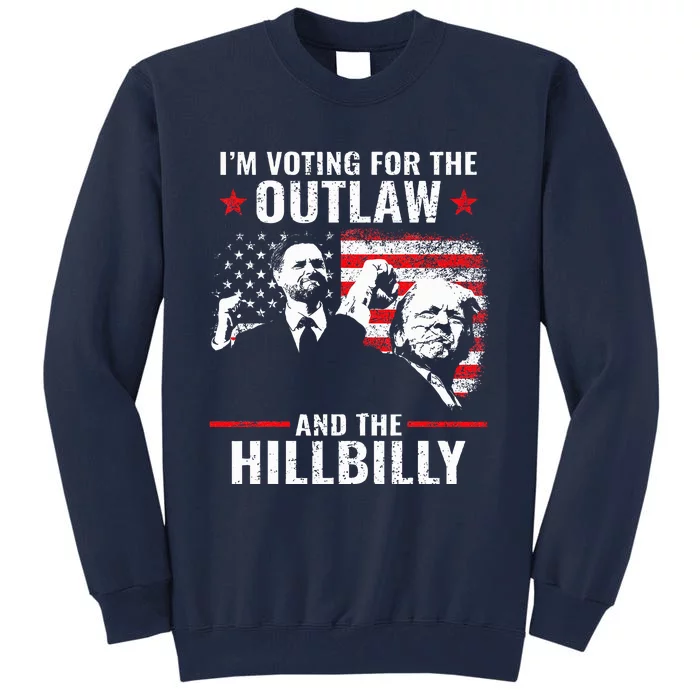 Vintage IM Voting For The Outlaw And The Hillbilly 2024 Tall Sweatshirt