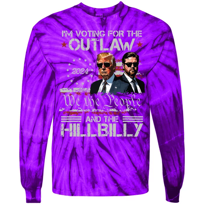 Vintage IM Voting For The Outlaw And The Hillbilly 2024 Tie-Dye Long Sleeve Shirt