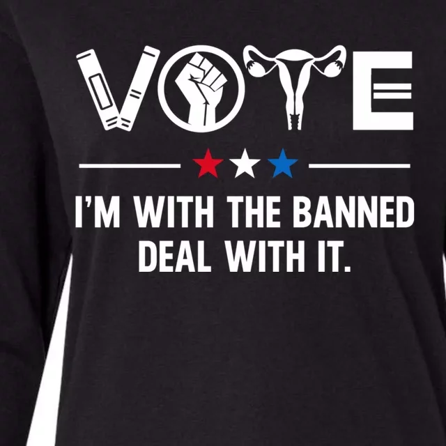 Vote Im With The Banned Deal With It Womens Cotton Relaxed Long Sleeve T-Shirt