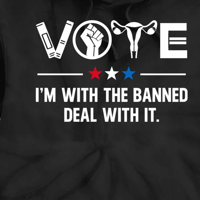 Vote Im With The Banned Deal With It Tie Dye Hoodie