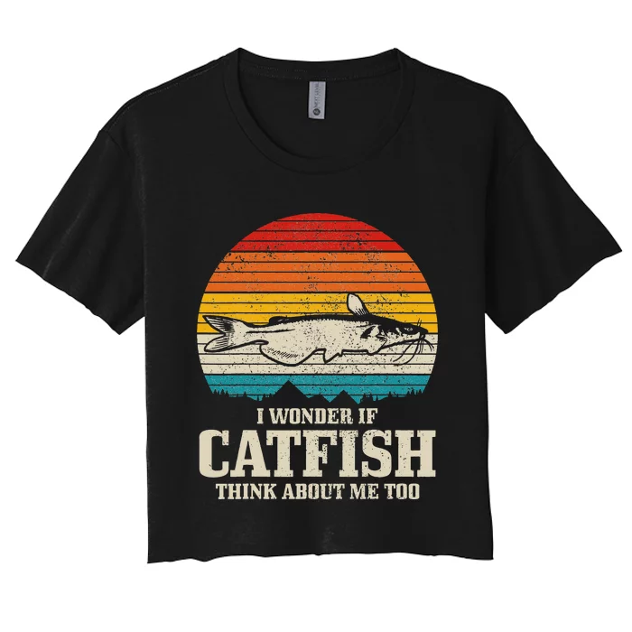 Vintage I Wonder If Catfish Think About Me Funny Catfishing Women's Crop Top Tee