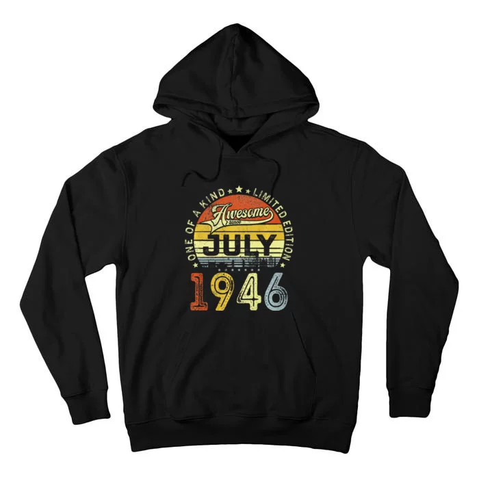 Vintage July 1946 Limited Edition 77th Bday 77 Years Old Tall Hoodie