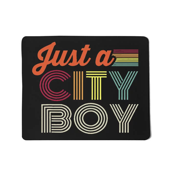 Vintage Just A City Boy Retro Mousepad